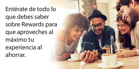 Entérate de todo lo que debes saber sobre Rewards para que aproveches al máximo tu experiencia al ahorrar.